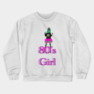 80’s Girl Design Crewneck Sweatshirt